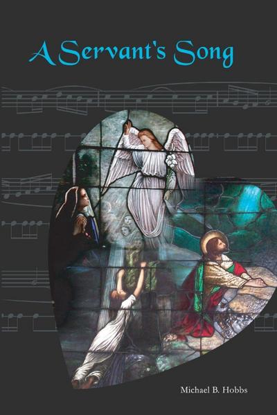 A Servant’s Song