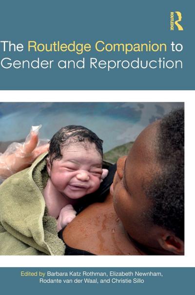 The Routledge Companion to Gender and Reproduction