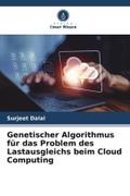 Genetischer Algorithmus für das Problem des Lastausgleichs beim Cloud Computing