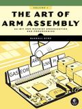 The Art of ARM Assembly, Volume 1