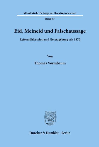 Eid, Meineid und Falschaussage.