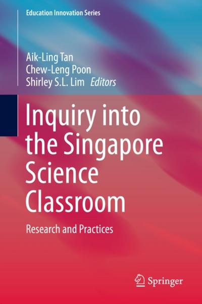 Inquiry into the Singapore Science Classroom