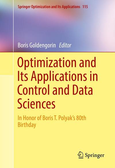 Optimization and Its Applications in Control and Data Sciences