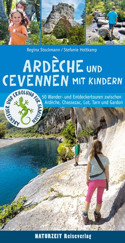 Ardèche und Cevennen mit Kindern