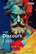 Les Discours d’Épictète (Livre 2) - De la leçon à l’action !
