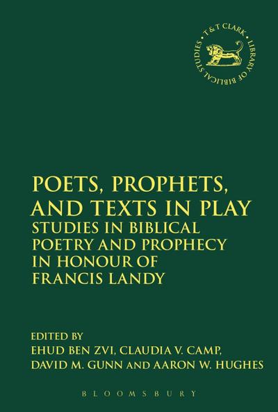Poets, Prophets, and Texts in Play