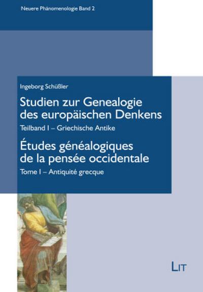 Studien zur Genealogie des europäischen Denkens / Études généalogiques de la pensée occidentale