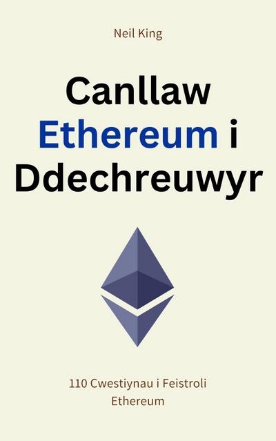 Canllaw Ethereum i Ddechreuwyr
