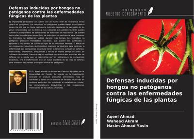 Defensas inducidas por hongos no patógenos contra las enfermedades fúngicas de las plantas