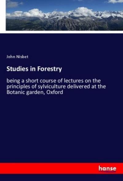 Studies in Forestry