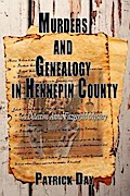 Murders and Genealogy in Hennepin County