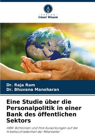 Eine Studie über die Personalpolitik in einer Bank des öffentlichen Sektors