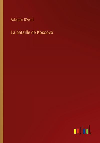 La bataille de Kossovo