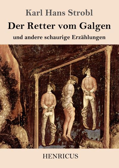 Der Retter vom Galgen