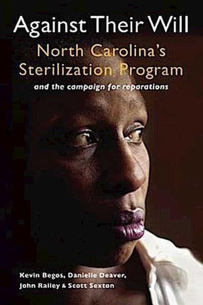 Begos, K: Against Their Will