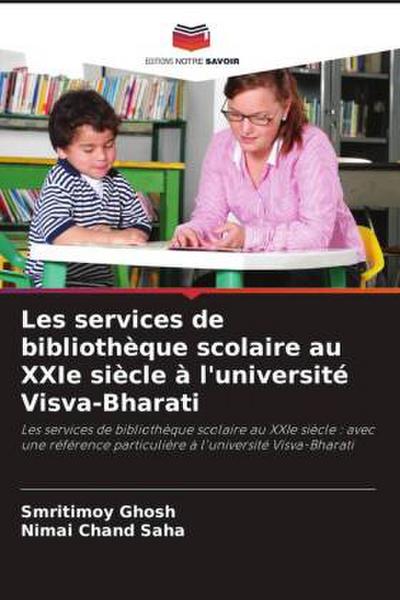 Les services de bibliothèque scolaire au XXIe siècle à l’université Visva-Bharati