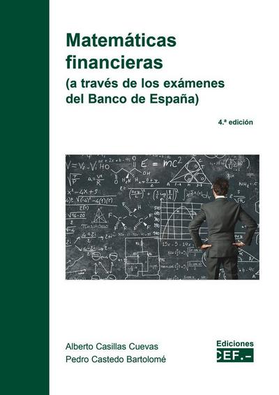 Matemáticas financieras (a través de los exámenes del Banco de España)