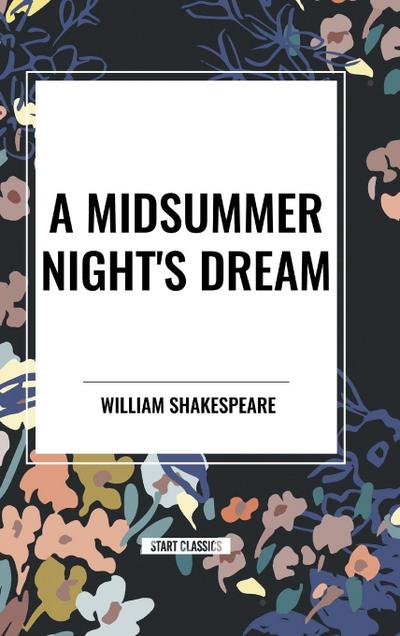 A Midsummer Night’s Dream