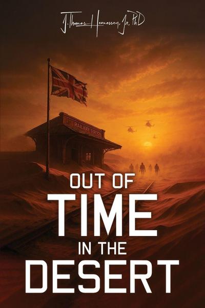 Out of Time in the Desert