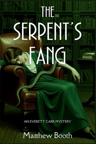 The Serpent’s Fang