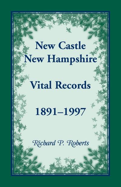 New Castle, New Hampshire Vital Records, 1891-1997