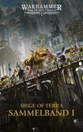 The Horus Heresy - Siege of Terra - Sammelband 1