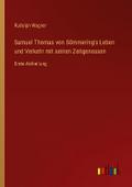 Samuel Thomas von Sömmering’s Leben und Verkehr mit seinen Zeitgenossen