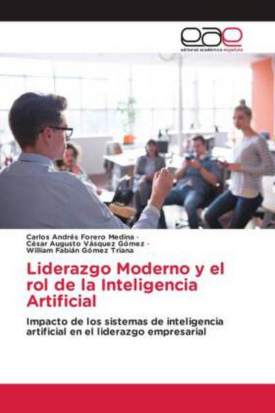 Liderazgo Moderno y el rol de la Inteligencia Artificial