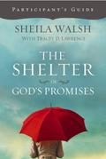 The Shelter of God’s Promises Bible Study Participant’s Guide