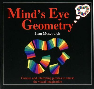 Moscovich, I: Mind’s Eye Geometry