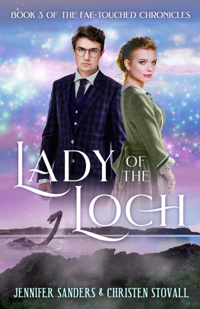 Lady of the Loch (The Fae-touched Chronicles, #3)