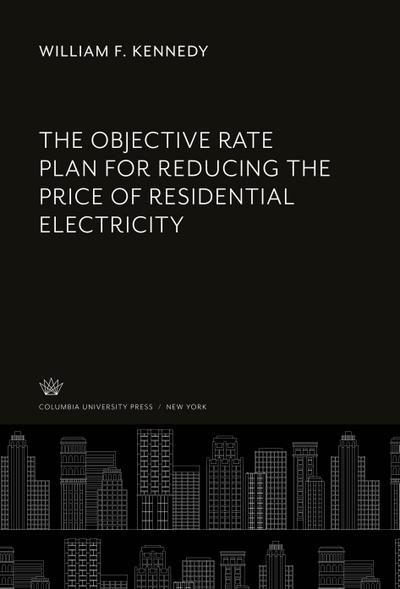 The Objective Rate Plan for Reducing the Price of Residential Electricity