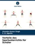 Vorteile des Sportunterrichts für Schüler