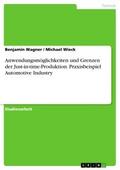 Anwendungsmöglichkeiten und Grenzen der Just-in-ti