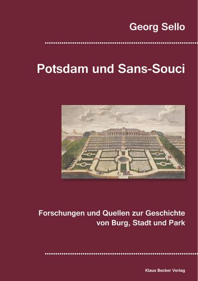 Sello, G: Potsdam und Sans-Souci