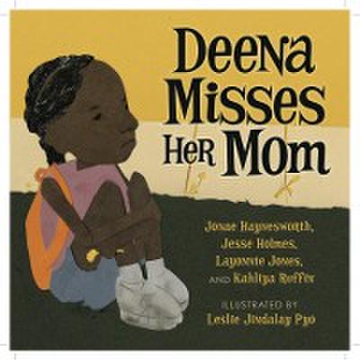 Deena Misses Her Mom