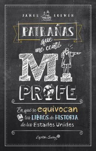 Patrañas que me contó mi profe