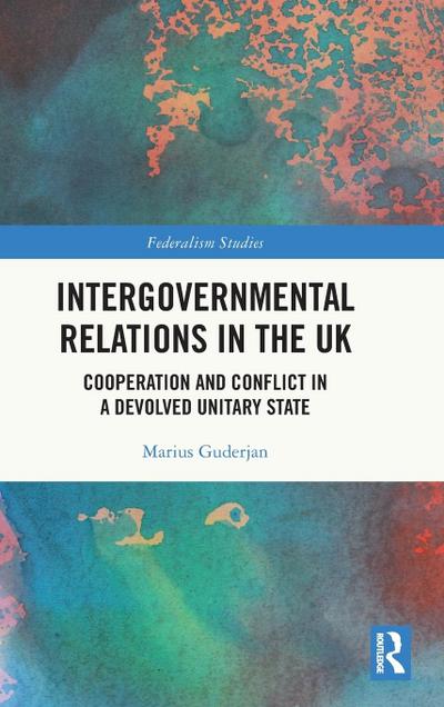 Intergovernmental Relations in the UK