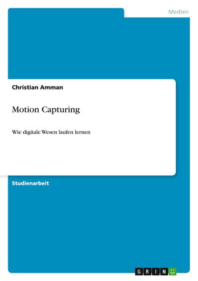 Motion Capturing