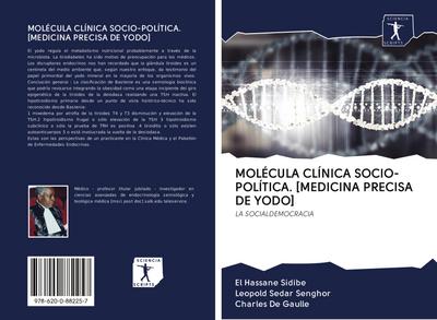 MOLÉCULA CLÍNICA SOCIO-POLÍTICA. [MEDICINA PRECISA DE YODO]