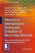 Advances in Interlaboratory Testing and Evaluation of Bituminous Materials