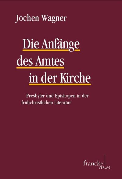 Die Anfänge des Amtes in der Kirche