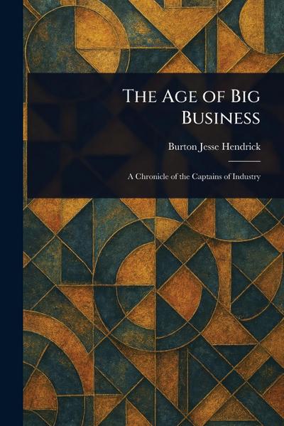 The Age of Big Business