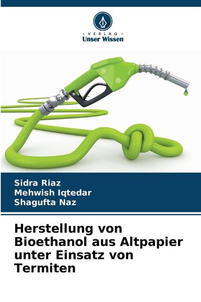 Herstellung von Bioethanol aus Altpapier unter Einsatz von Termiten