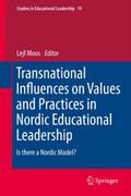 Transnational Influences on Values and Practices in Nordic Educational Leadership