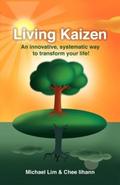 Living Kaizen - Michael Lim