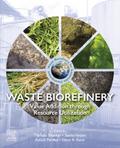 Waste Biorefinery