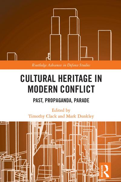 Cultural Heritage in Modern Conflict