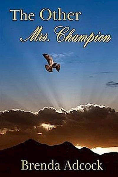 The Other Mrs. Champion