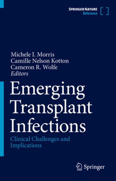 Emerging Transplant Infections Emerging Transplant Infections, 3 Teile
